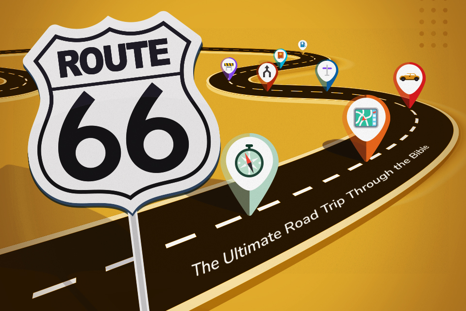 Route 66: The Ultimate Road Trip Through the Bible  - Road Trip 4