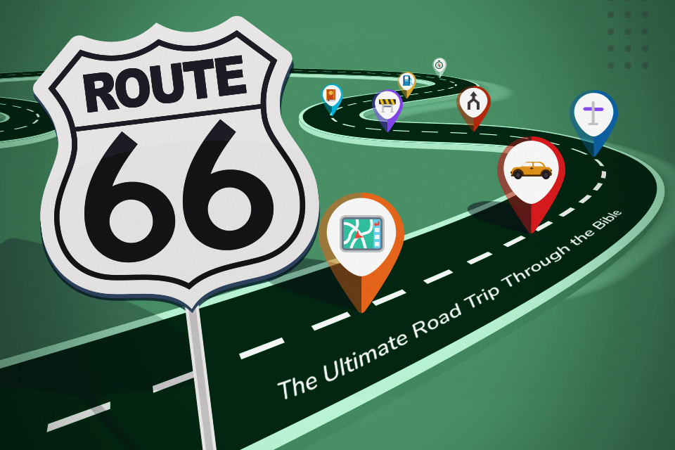 Route 66: The Ultimate Road Trip Through the Bible  - Road Trip 5