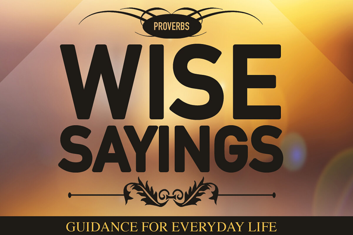 Wise Sayings: Guidance for Everyday Life